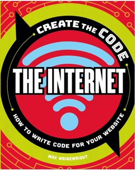 Hardcover Create the Code: The Internet Book