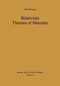 Hardcover Relativistic Theories of Materials Book