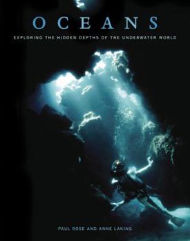 Hardcover Oceans: Exploring the Hidden Depths of the Underwater World Book