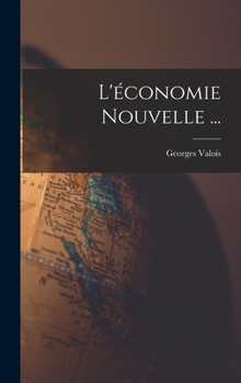 Hardcover L'économie Nouvelle ... [French] Book