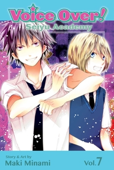 Paperback Voice Over!: Seiyu Academy, Vol. 7 Book