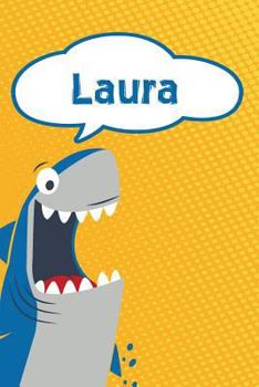 Paperback Laura: Personalized Shark Handwriting Practice Paper for Kids Notebook 120 Pages 6x9 Book