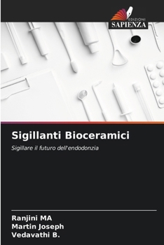 Sigillanti Bioceramici (Italian Edition)