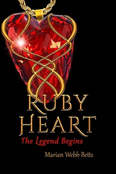 Paperback RUBY HEART The Legend Begins [Large Print] Book