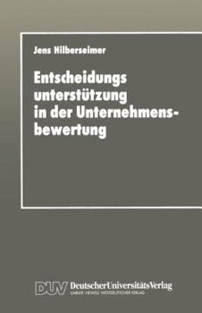Paperback Entscheidungsunterstützung in Der Unternehmensbewertung [German] Book