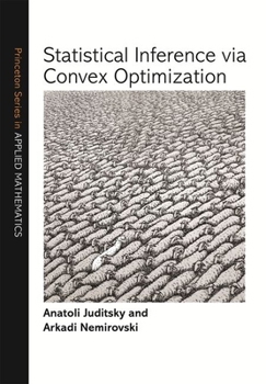 Hardcover Statistical Inference Via Convex Optimization Book