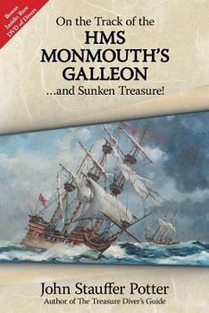 Paperback On the Track of the Monmouth's Galleon---And Sunken Treasure Book
