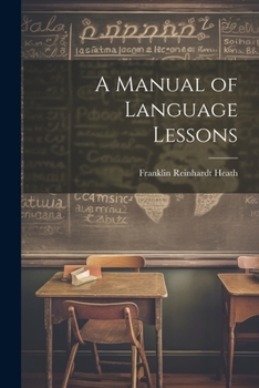 Paperback A Manual of Language Lessons Book