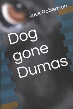 Paperback Dog gone Dumas Book