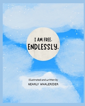 Paperback I Am Free, Endlessly Book