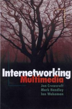 Hardcover Internetworking Multimedia Book