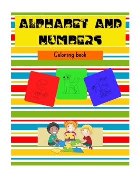 Paperback Alphabet and numbers: Coloring book