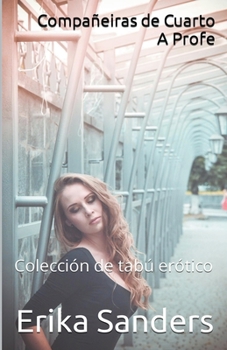 Paperback Compañeiras de Cuarto: A Profe [Galician] Book