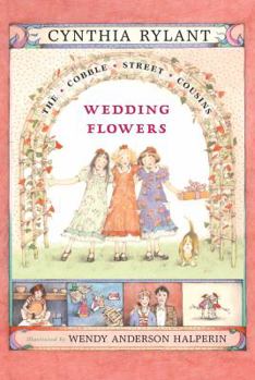 Wedding Flowers - Book #6 of the Cobble Street Cousins