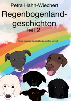 Paperback Regenbogenlandgeschichten: Teil 2 [German] Book
