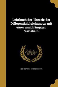 Paperback Lehrbuch der Theorie der Differentialgleichungen mit einer unabhängigen Variabeln [German] Book