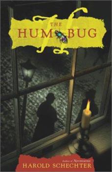 The Hum Bug - Book #2 of the Edgar Allan Poe Mystery