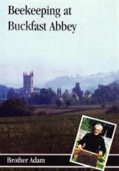 Paperback Beekeeping at Buckfast Abbey Book