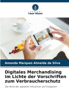 Digitales Merchandising im Lichte der Vorschriften zum Verbraucherschutz (German Edition)
