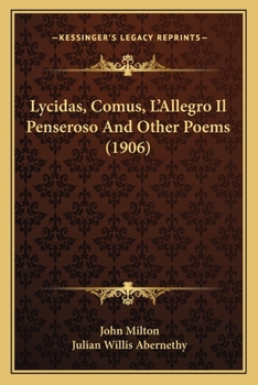 Paperback Lycidas, Comus, L'Allegro Il Penseroso And Other Poems (1906) Book