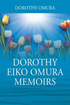 Paperback Dorothy Eiko Omura Memoirs Book