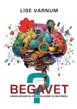 Paperback Begavet?: Sådan bruger du din intelligens til din fordel [Danish] Book