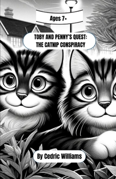 Tailspin Tales: Toby and Penny's Quest: The Catnip Conspiracy