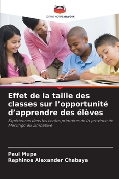 Paperback Effet de la taille des classes sur l'opportunité d'apprendre des élèves [French] Book