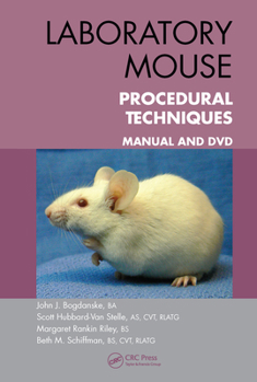 Paperback Laboratory Mouse Procedural Techniques: Manual and DVD [With DVD] Book