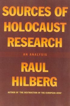 Hardcover Sources of Holocaust Research: An Analysis Book