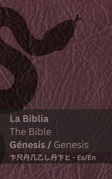 Paperback La Biblia (Génesis) / The Bible (Genesis): Tranzlaty Español English [Spanish] Book