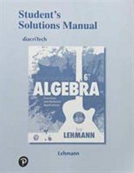 Paperback Student Solutions Manual for Intermediate Algebra: Functions and Authentic Applications Book