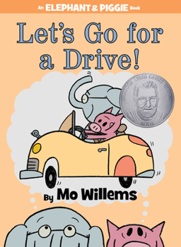 Hardcover Let's Go for a Drive!-An Elephant and Piggie Book