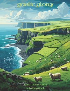 Paperback Gaelic Glory: Irish adventure coloring book