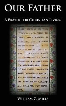 Paperback Our Father: A Prayer for Christian Living Book