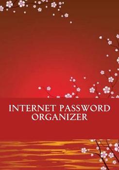 Paperback Internet Password Organizer: An Internet Address and Password Log Book