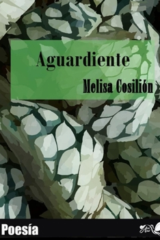 Paperback Aguardiente: Poesía [Spanish] Book