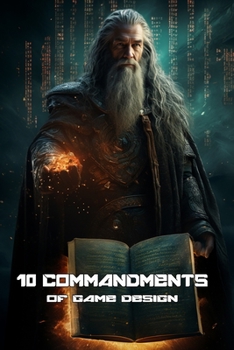 Paperback 10 Commandments of Game Design Book