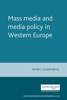 Paperback Mass Media and Media Policy in Western E Book