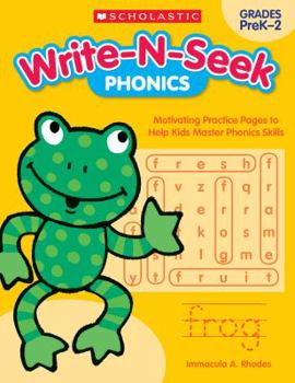 Paperback Write-N-Seek: Phonics: Motivating Practice Pages to Help Kids Master Phonics Skills Book