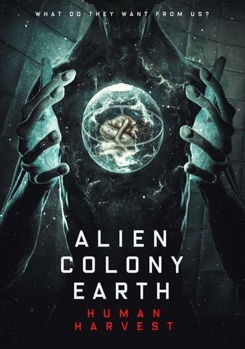 DVD Alien Colony Earth: Human Harvest Book