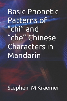 Basic Phonetic Patterns of “chi” and “che” Chinese Characters in Mandarin