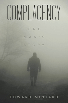 Paperback Complacency: One Man's Story Book