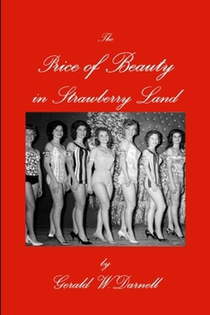 The Price of Beauty in Strawberry Land - Book #2 of the Carson Reno