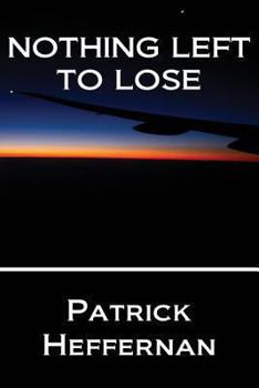 Paperback Nothing Left to Lose Book