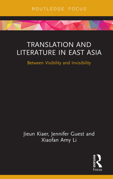 Paperback Translation and Literature in East Asia: Between Visibility and Invisibility Book