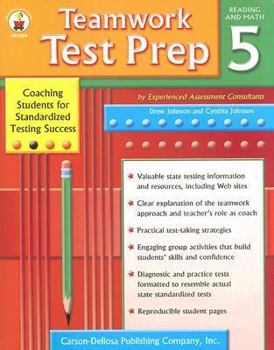 Teamwork Test Prep Grade 5: Coaching Students for Standardized Testing Success (Teamwork Test Prep)