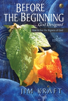Paperback Before The Beginning: God Designed Book