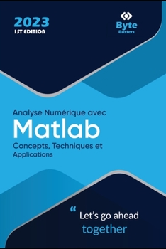 Paperback Analyse Numérique avec MATLAB: Concepts, Techniques et Applications [French] Book