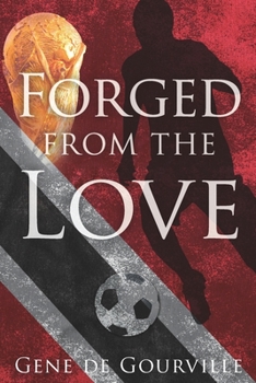 Paperback Forged From The Love Book